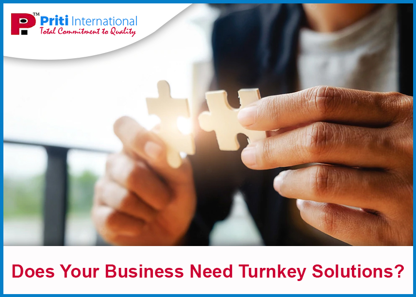 Does Your Business Need Turnkey Solutions?
