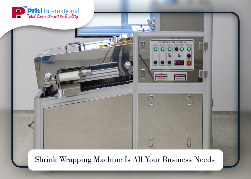 Shrink Wrapping Machine Is All Your Business Needs
