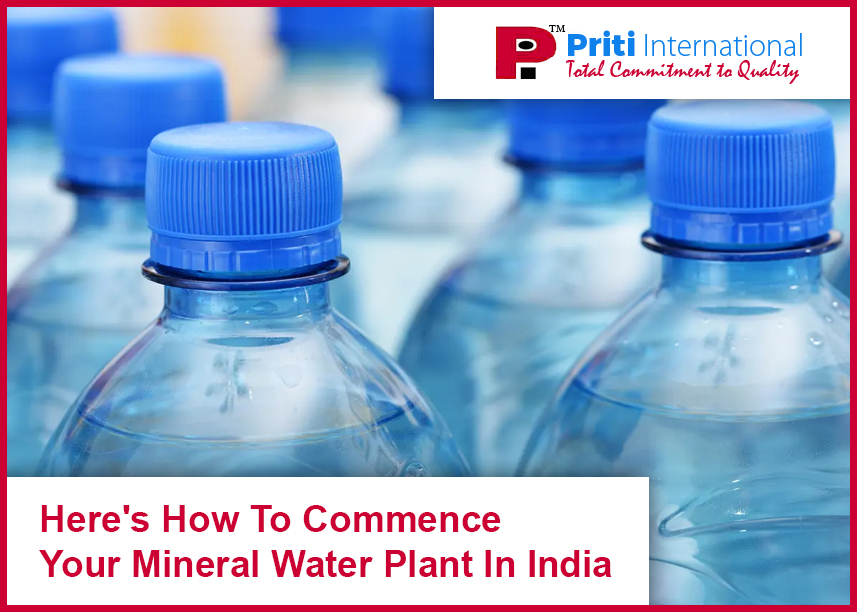 Here's How To Commence Your Mineral Water Plant In India
