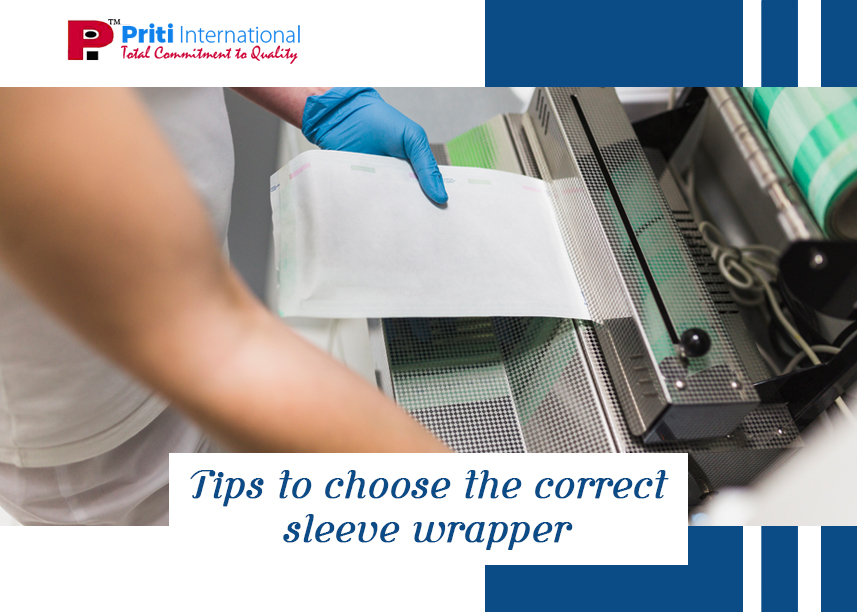 Tips to choose the correct sleeve wrapper
