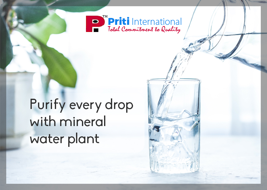 Purify every drop with mineral water plant

