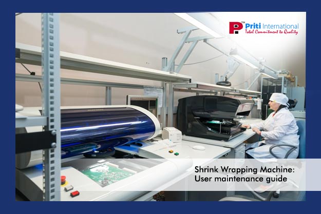 Shrink Wrapping Machine: User maintenance guide